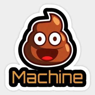 Funny Poop Machine Sticker